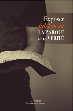 image du produit Exposer fidèlement la parole de la vérité