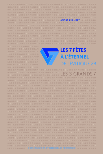 Produit Les 7 fêtes à l'Eternel de Lévitique 23