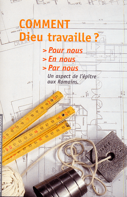 image du produit Comment Dieu travaille