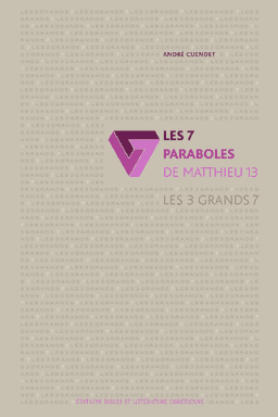 image du produit Les 7 paraboles de Matthieu 13