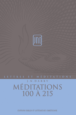 image du produit Lettres et Méditations - Vol 15 -  Méditations 100 à 215