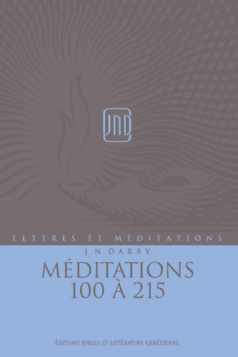 image du produit Lettres et Méditations - Vol 15 -  Méditations 100 à 215