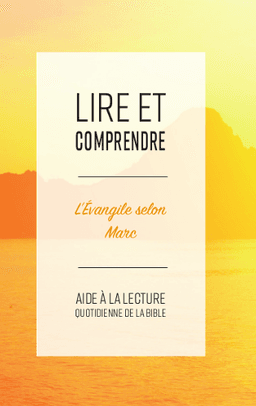 image du produit Lire et comprendre, commentaire sur l'évangile de Marc