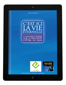 image du produit C'est ici la vie éternelle, commentaire sur 1 Jean-eBook