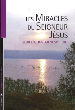 image du produit Les miracles du Seigneur Jésus