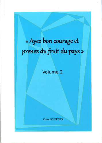 Produit Ayez bon courage et prenez du fruit du pays, vol. 2