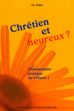 image du produit Chrétien et heureux ?