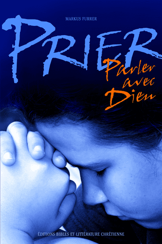 Produit Prier, parler avec Dieu