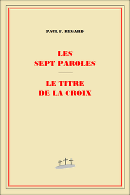 image du produit Les sept paroles - Le titre de la croix