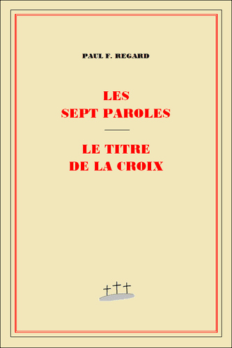 image du produit Les sept paroles - Le titre de la croix