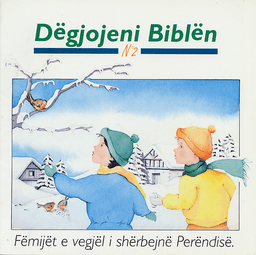 image du produit Ecoute la Bible n°2 : Les petits enfants servent Dieu, albanais