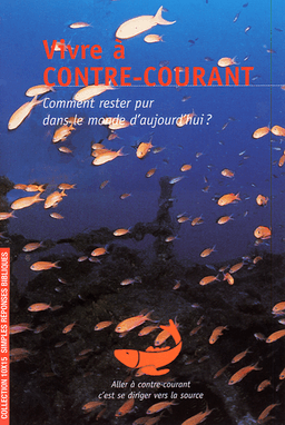 image du produit Vivre à contre-courant