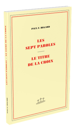 image du produit Les sept paroles - Le titre de la croix