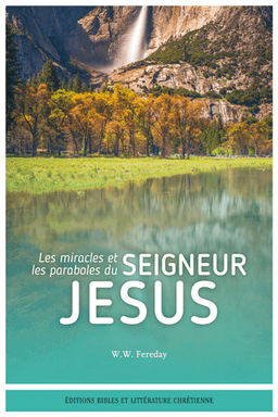 image du produit Les miracles et les paraboles du Seigneur Jésus