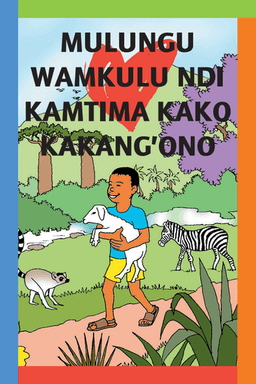 image du produit Le grand Dieu et ton petit coeur, Chichewa