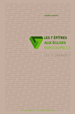 image du produit Les 7 épîtres aux églises d'Apocalypse 2 et 3