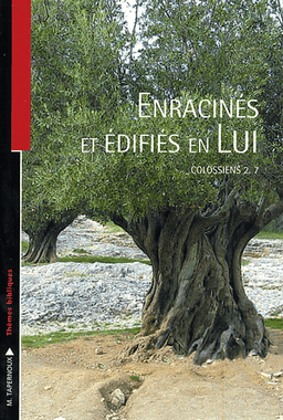 image du produit Enracinés et édifiés en Lui
