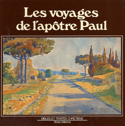 image du produit Les voyages de l'apôtre Paul, livre relié