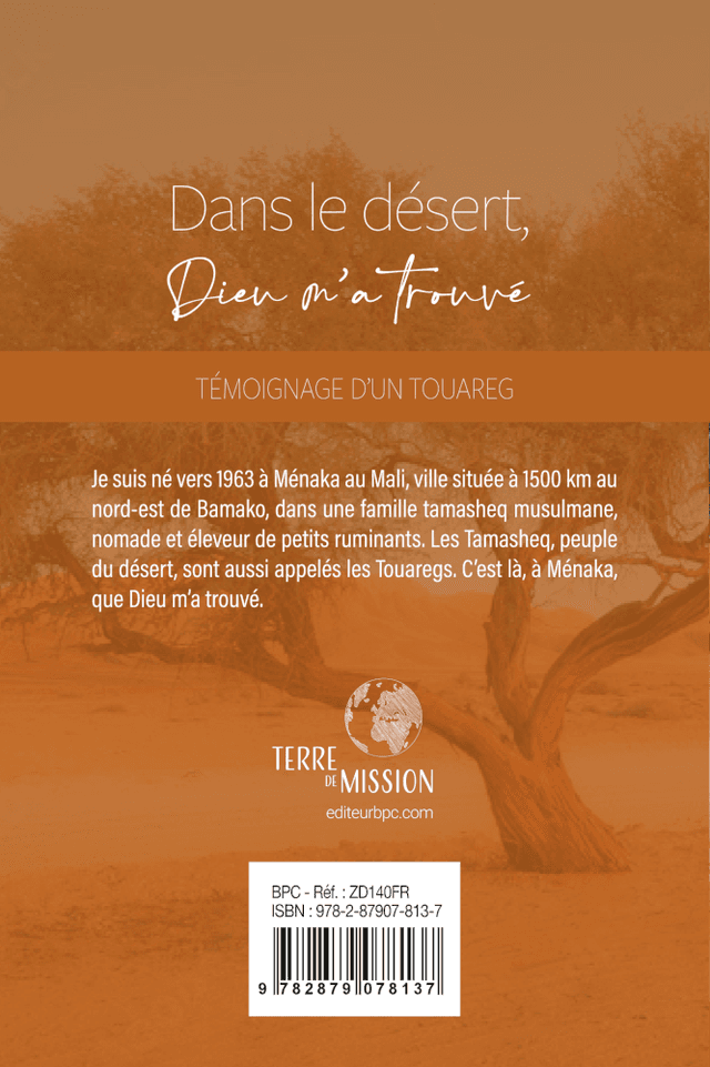 image du produit Dans le désert Dieu m'a trouvé, témoignage d'un Touareg