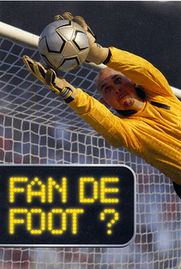 image du produit Fan de foot ?
